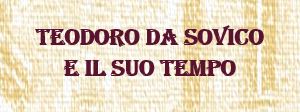 MOSTRA “TEODORO DA SOVICO E IL SUO TEMPO”