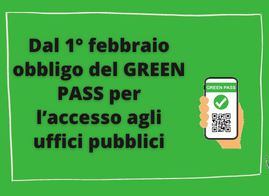 OBBLIGO DI GREEN PASS PER L’ACCESSO AGLI UFFICI COMUNALI