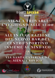 INAUGURAZIONE NUOVO BAR CENTRO SPORTIVO “DRINK & PIZZA SOVICO”