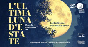 EDIZIONE 2022 DE “L’ULTIMA UNA D’ESTATE” – VENERDI’ 26 AGOSTO 2022 H. 18.00