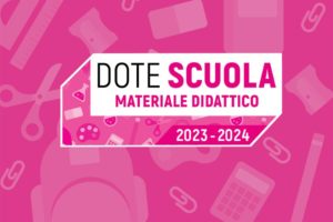 DOTE SCUOLA 2023/2024 –  Sulla piattaforma regionale Bandi online.