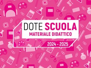 DOTE SCUOLA – REGIONE LOMBARDIA 2024/2025