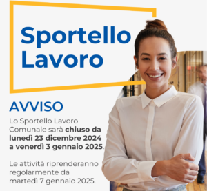 CHIUSURA SPORTELLO LAVORO